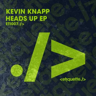 Heads Up EP by Kevin Knapp