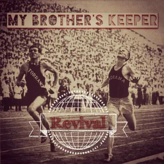 Revival by My Brother's Keeper