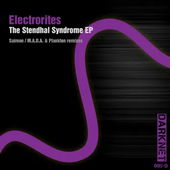 The Stendhal Syndrome EP by Electrorites