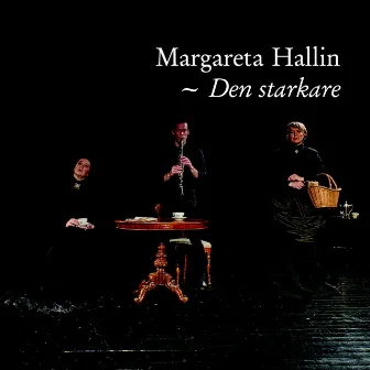 Den starkare by Margareta Hallin