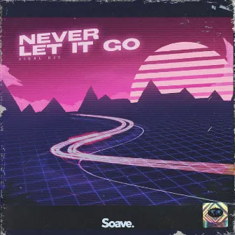 Never Let It Go by Final Djs