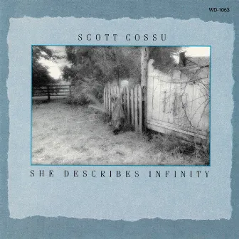 She Describes Infinity by Scott Cossu