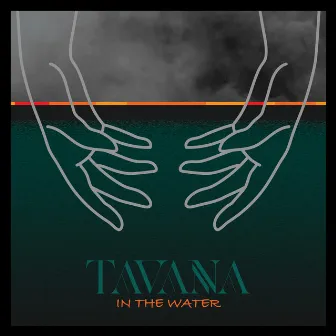 In The Water by Tavana