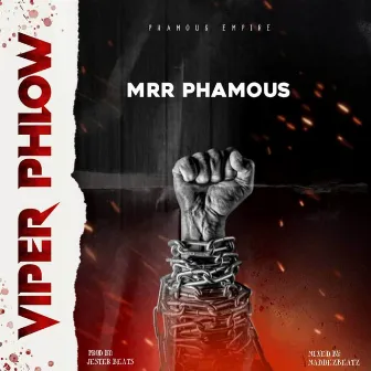 VIPER PHLOW by Mrr Phamous