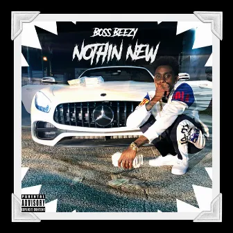 Nothin New by Bossbeezy