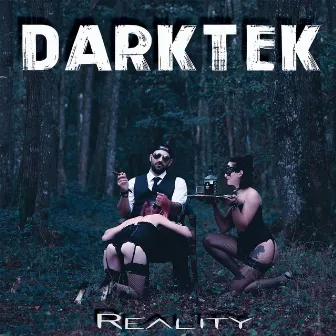 Reality by Darktek