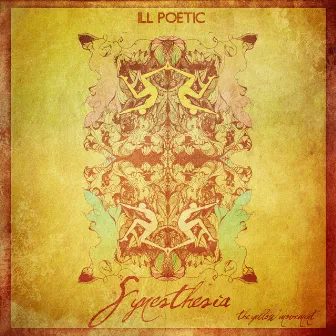 Synesthesia: The Yellow Movement EP by Ill Poetic