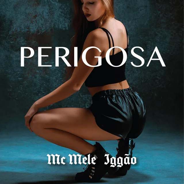 Perigosa