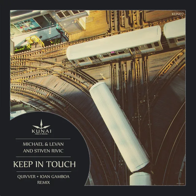 Keep In Touch - Ioan Gamboa Remix