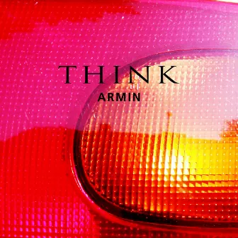 Think by Armin