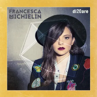 di20are by Francesca Michielin