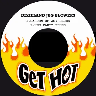 Garden of Joy Blues / Hen Party Blues by Dixieland Jug Blowers