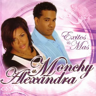 Exitos Y Mas by Monchy & Alexandra