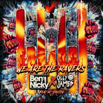 We Are The Ravers by Ben Nicky