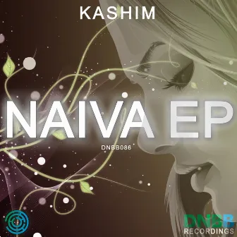 Naiva EP by Kashim