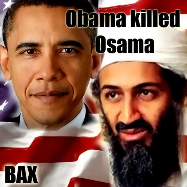 Obama Killed Osama