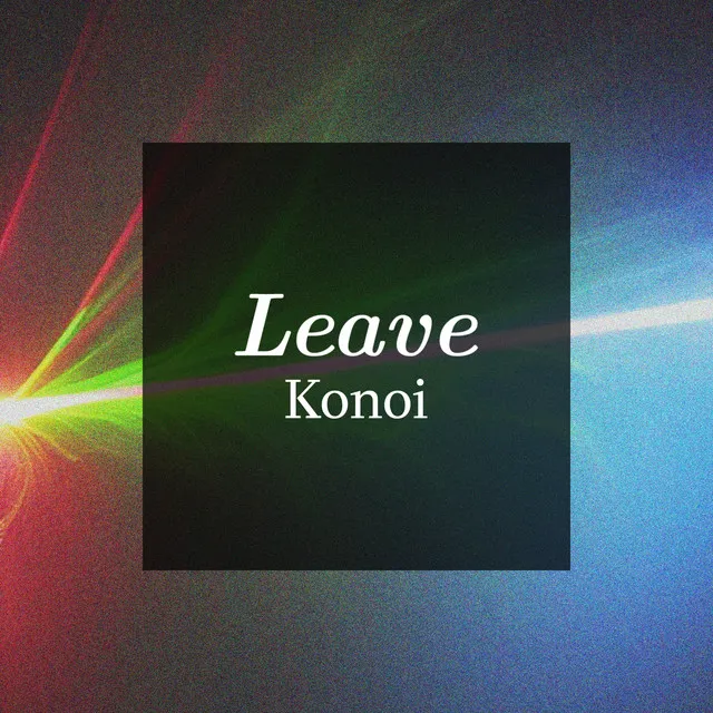 Leave