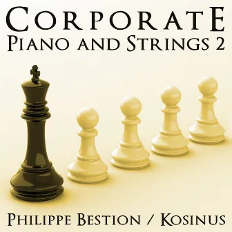 Corporate Piano And Strings 2 by Philippe Bestion