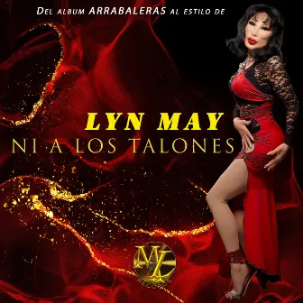 Ni A Los Talones by Lyn May