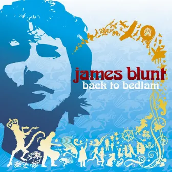 Back to Bedlam by James Blunt