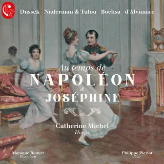 Au temps de Napoléon & Joséphine by Monique Bouvet