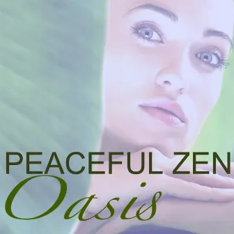 Peaceful Zen Oasis - Mood Music for Trouble Sleeping, Sleeping Center Regeneration by Kurt Oasis