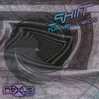 Tunnel Vision by Shift