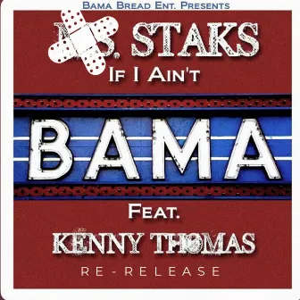 If I Ain't BAMA by STAKS