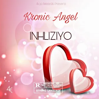 Inhliziyo by Kronic Angel