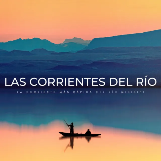 Las Corrientes Del Río: La Corriente Más Rápida Del Río Misisipi