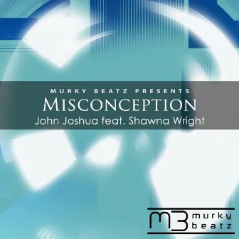 Misconception by John Joshua