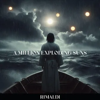 A Million Exploding Suns by RIMALDI