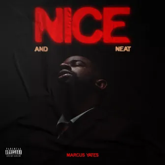 Nice & Neat by Marcus Yates