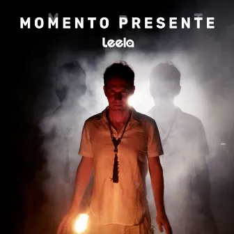 Momento Presente by Leela