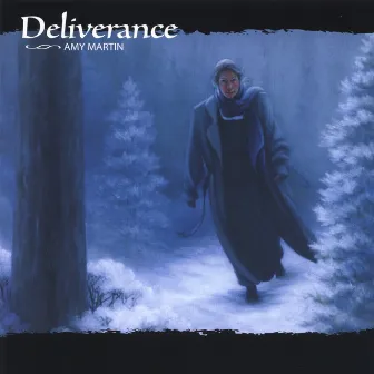 Deliverance by Amy Martin