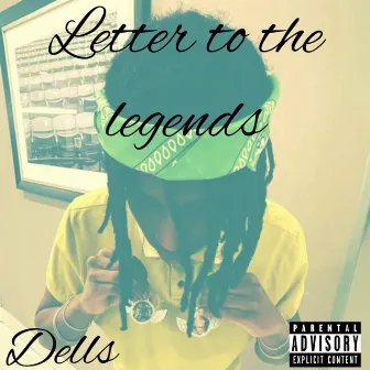 Letter to the Legends by Dellz