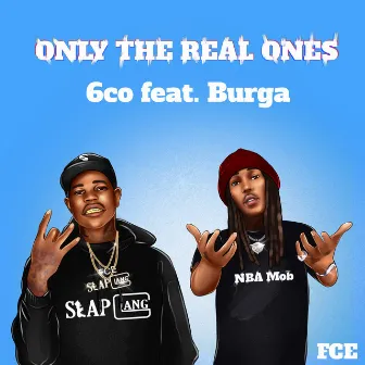 Only the Real Ones by 6co