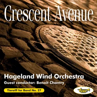 Crescent Avenue by Hageland Wind Orchestra