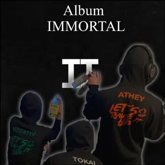 IMMORTAL TAPE, Vol. 1 by Immortal Independent