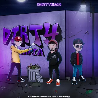 DIRTYMAFIA, Vol. 1 by DIRTYEAM