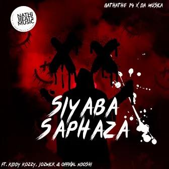 Siyaba Saphaza by Bathathe 14