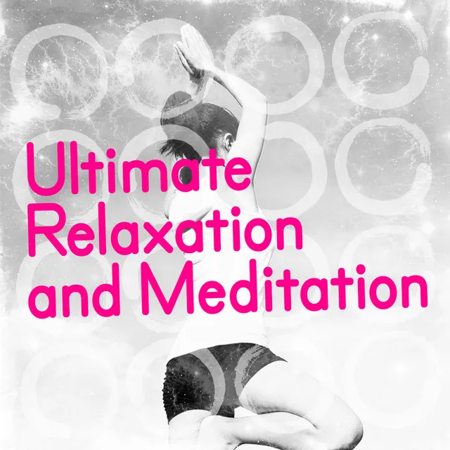 Ultimate Relaxation and Meditation