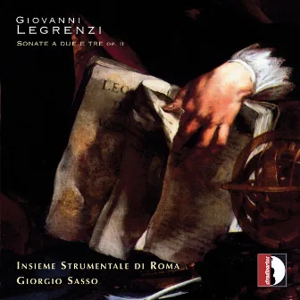 Legrenzi: 18 Sonatas, Op. 2 by Insieme Strumentale di Roma