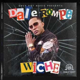 Dale Rompe by Wiche