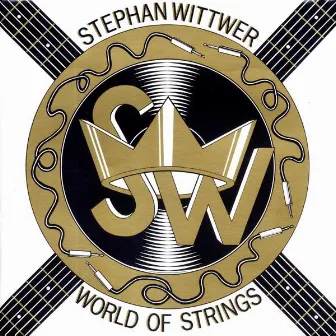 World of Strings by Stephan Wittwer