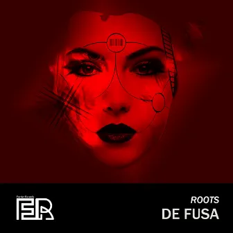 Roots by De Fusa