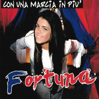 Con una marcia in più by Fortuna