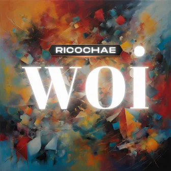 Woi by Ricochae