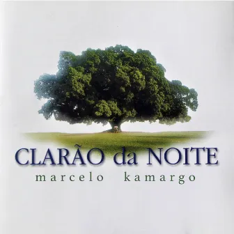 Clarão da Noite by Marcelo Kamargo