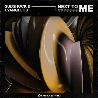 Next To Me by Subshock & Evangelos